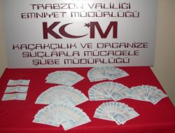Trabzon'da Sahte Para Operasyonu