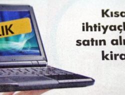 Kiralık Laptopa İlgi Artıyor