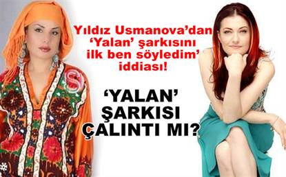 ''YALAN'' ŞARKISI ÇALINTI MI?