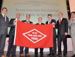 Bursa Emniyet Müdürlüğü'ne Kalite Belgesi