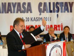 Demokrat Parti Anayasa Çalıştayı Ankara’da Başladı