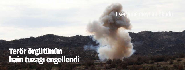 Terör örgütünün hain tuzağı engellendi