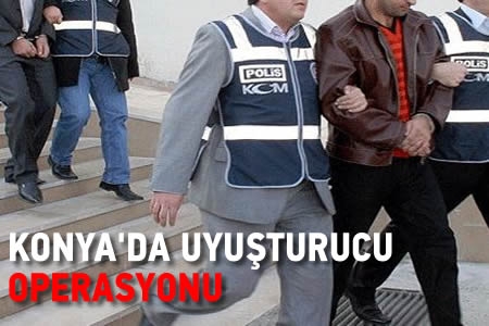 Konya'da Dev Operasyon