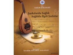 ‘şarkılarda Sağlık-sağlıkla İlgili Şarkılar’ Kitabı