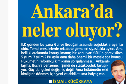 Ankara'da neler oluyor?