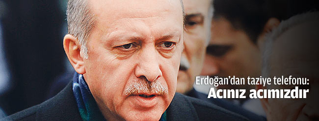 Erdoğan'dan taziye telefonu
