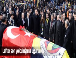Fenerbahçeli Lefter'i Türkiye uğurladı