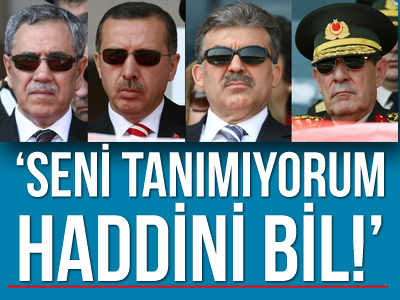 'Seni tanımıyorum haddini bil'