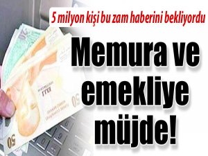 Memura ve Emekliye müjde