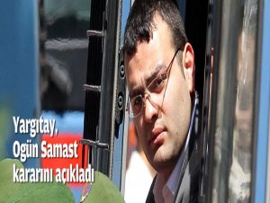 Yargıtay'ın Samast Kararı