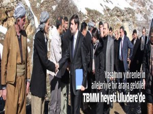 TBMM Komisyonu Uludere'de..