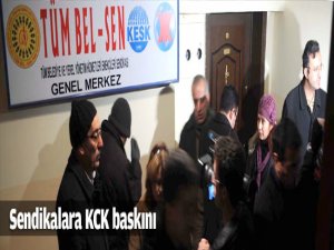 Sendikalara KCK baskını