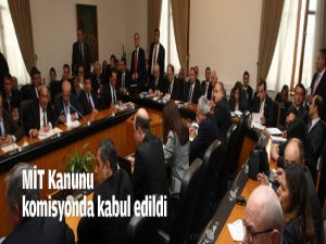 MİT Kanunu kabul edildi!