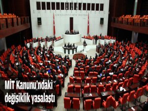 MİT YASASI kabul edildi!