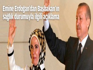 "Başbakan'ın sağlık durumu iyi"