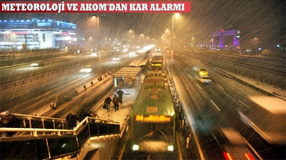 AKOM kar alarmına geçti!..