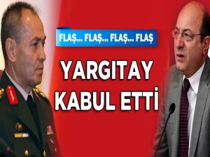 Yargıtay iddianameyi kabul etti!