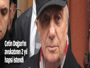 Doğan'ın avukatına 2 yıl hapis