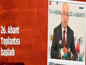 26. Abant Toplantısı başladı