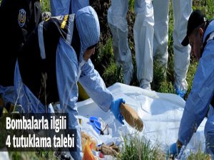 Bombalarla ilgili tutuklama talebi