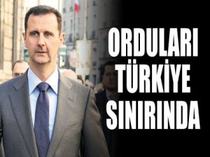 Orduları TÜRKİYE Sınırında..