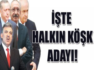 Halkın Cumhurbaşkanı adayı kim?