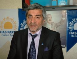 Has Parti Bölge Toplantısını Osmaniye’de Yapacak