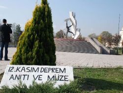 12 Kasım Deprem Anıtı Ve Müzesi Kaldırılıyor