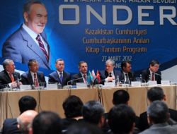 Kazakistan Lideri Nazarbayev'i Anlatan Kitabın Türkçe Baskısı Tanıtıldı