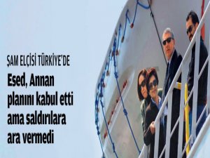 ŞAM ELÇİSİ Türkiye'de..