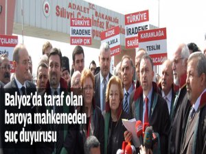 Baroya mahkemeden suç duyurusu