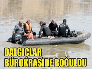 Dalgıçlar karada kaldı..