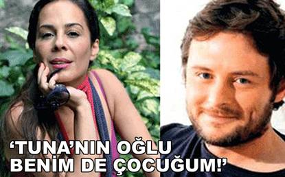 TUNA'NIN OĞLU BENİM DE ÇOCUĞUM