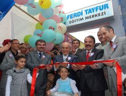 Ferdi Tayfur Eğitim Merkezi Açıldı!.