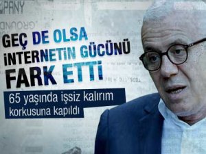 İnternetin gücünü fark etti!