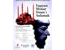 Ustaların Ustası Büyük Mimar Sinan, Adını Taşıyan Üniversitede Anılacak