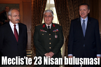 Meclis'te 23 NİSAN buluşması