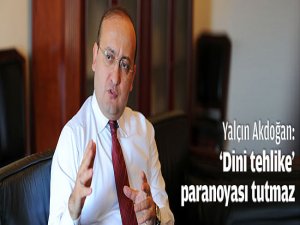 'Dini tehlike' paranoyası tutmaz!