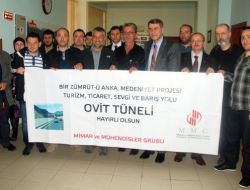 'Ovit Tüneli, Bir Medeniyet, Turizm, Ticaret, Sevgi Ve Barış Yolu'
