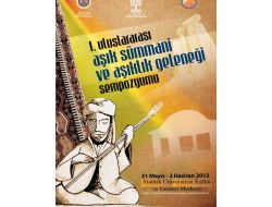 Aşık Sümmani, Düzenlenecek Sempozyumla Anılacak