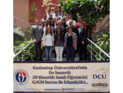 Gaziantep Üniversitesi 20 Öğrenciyi İrlanda’ya Gönderecek