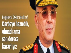 Tutuklu Korgeneral'den itiraf