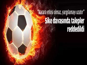 ŞİKE DAVASI'nda GELİŞME