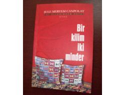 'Bir Kilim İki Minder' Okuyucuyla Buluştu