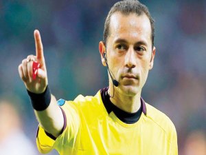 Cüneyt Çakır finalde 4. hakem olacak!