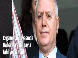 Haberal ve Balbay'a tahliye çıkmadı