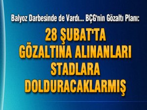 BÇG'NİN GÖZALTI PLANI