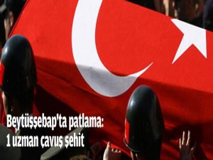 Beytüşşebap'ta Patlama