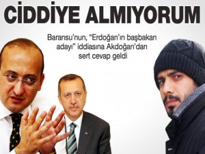 "CİDDİYE ALMIYORUM"