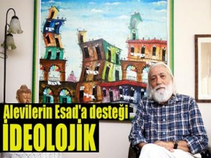 'Alevilerin Suriye tavrı inançsal ve ideolojik'